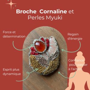 Broche Cornaline et perles de myuki